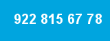 922 815 67 78
